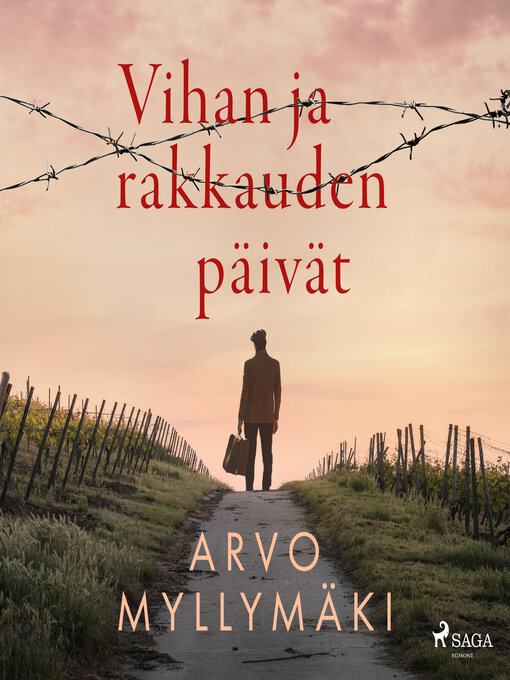 Title details for Vihan ja rakkauden päivät by Arvo Myllymäki - Available